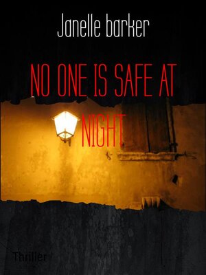 cover image of NO ONE IS SAFE AT NIGHT